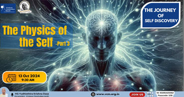 The physics of the self || Part 3 ||